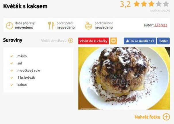 Květák s kakaem? Inu, když někoho honí mlsná...